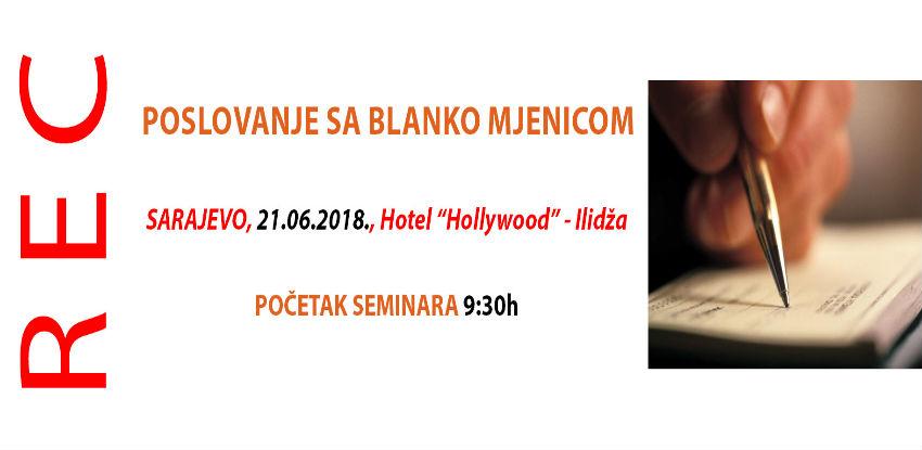 REC seminar: Poslovanje sa blanko mjenicom