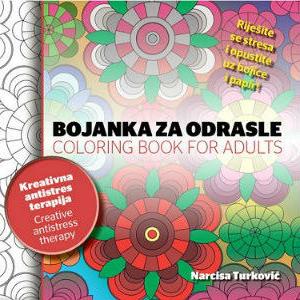 Kreativna antistres terapija - Bojanka za odrasle